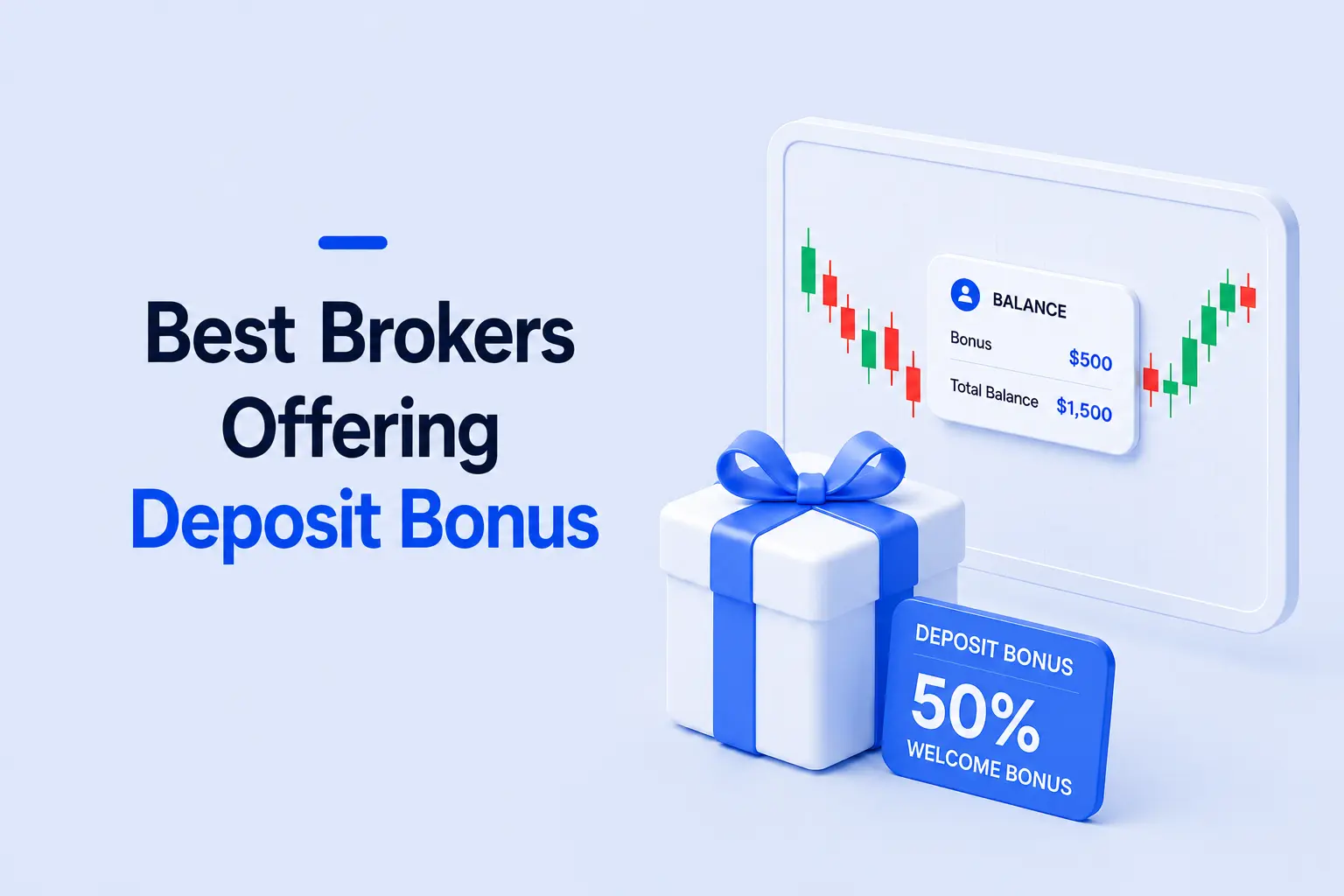 Best brokers offering deposit bonus