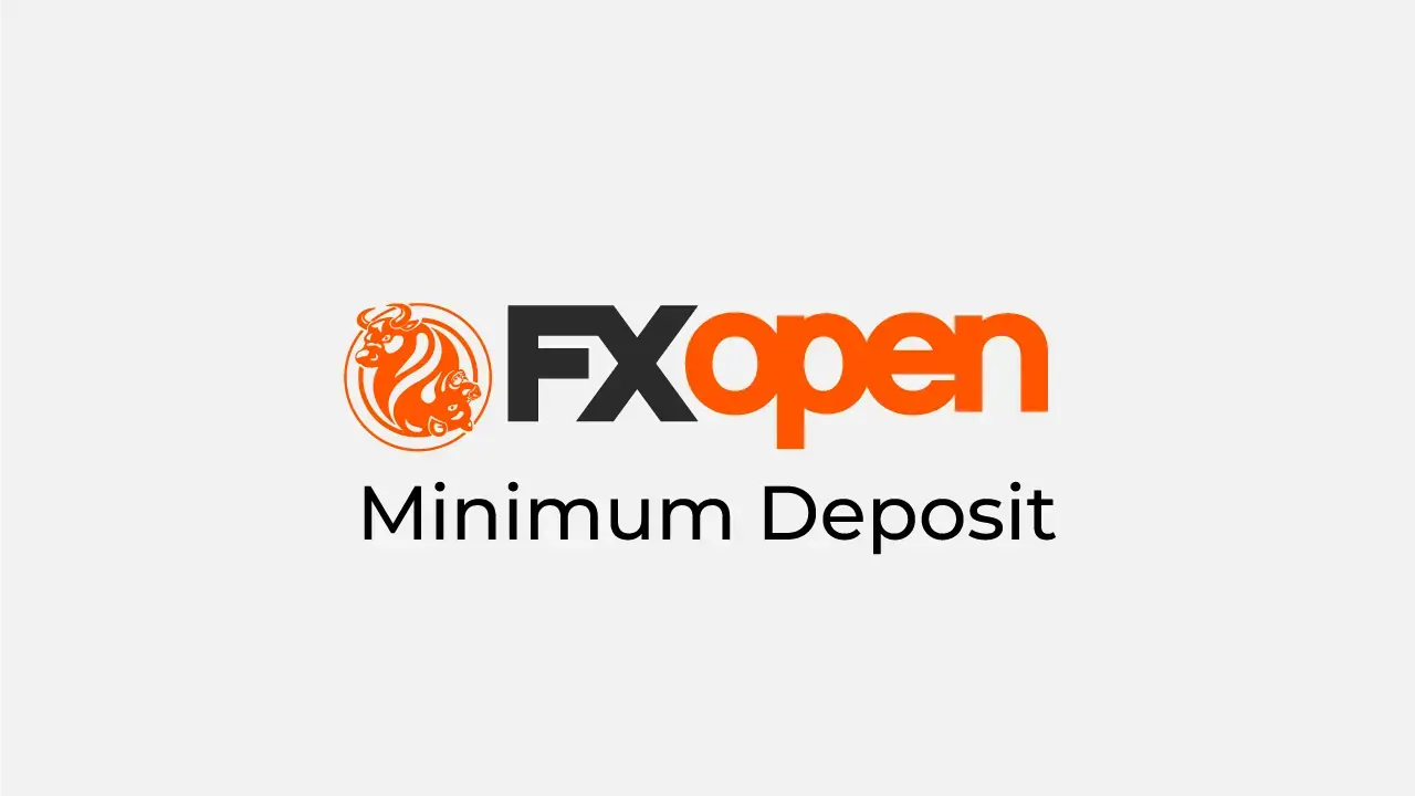 FXOpen Minimum Deposit Review