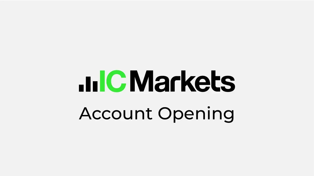 IC Markets Account Opening