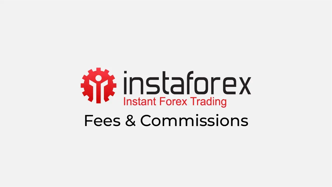 InstaFX Fees and Commissions Review