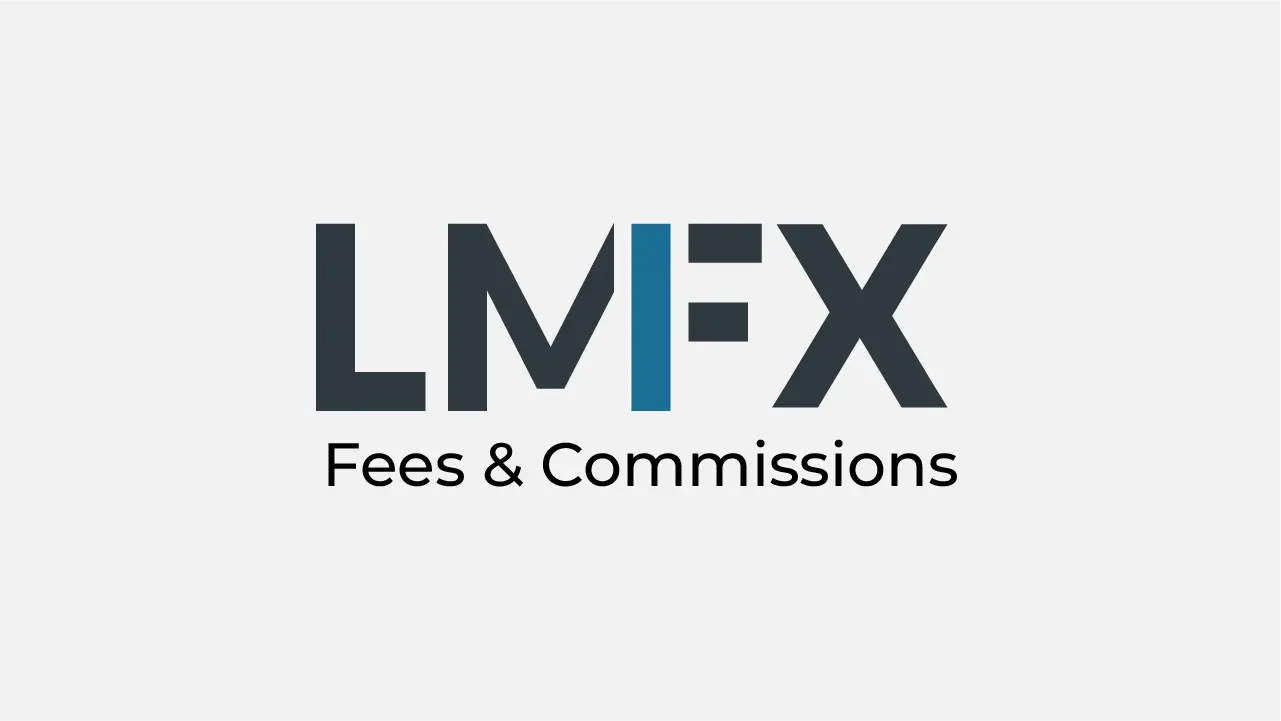 LMFX Fees and Commissions Review