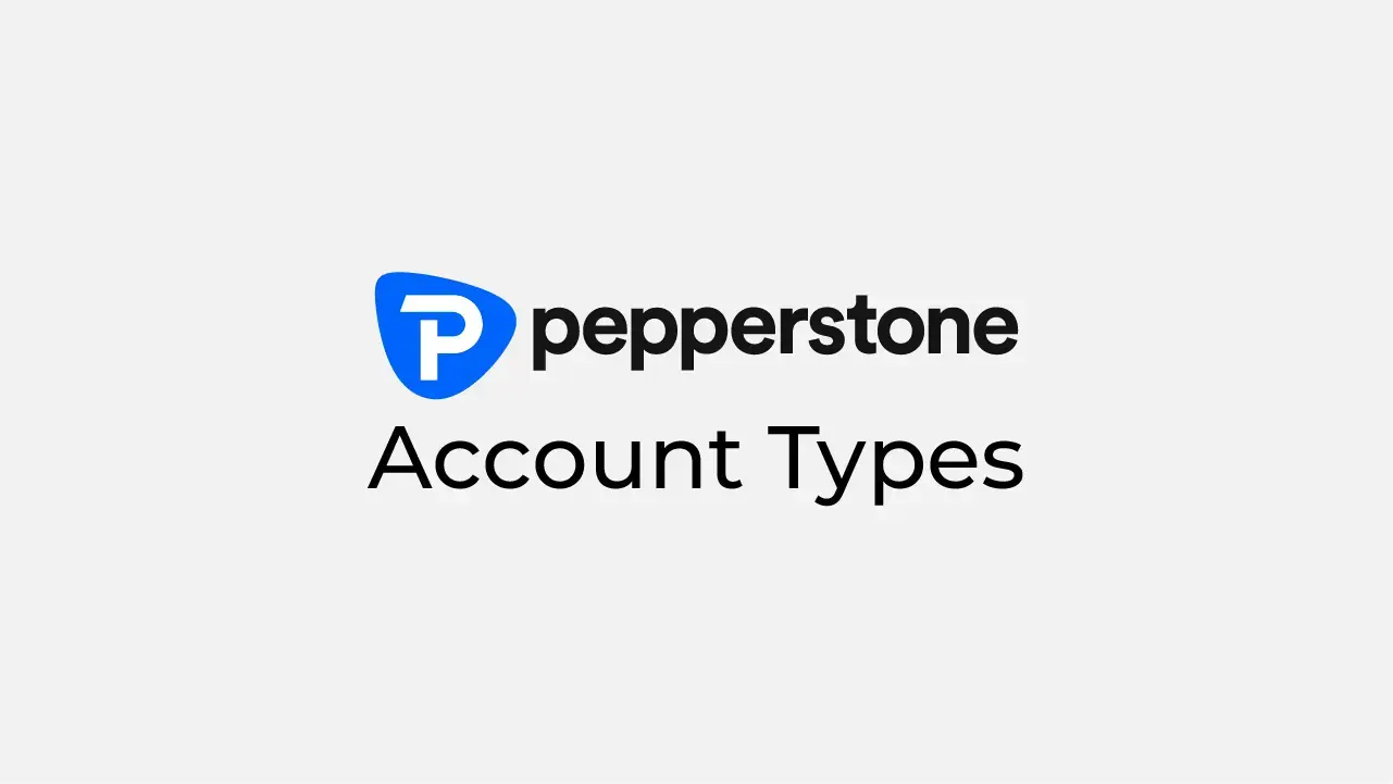 Pepperstone Account Types Review