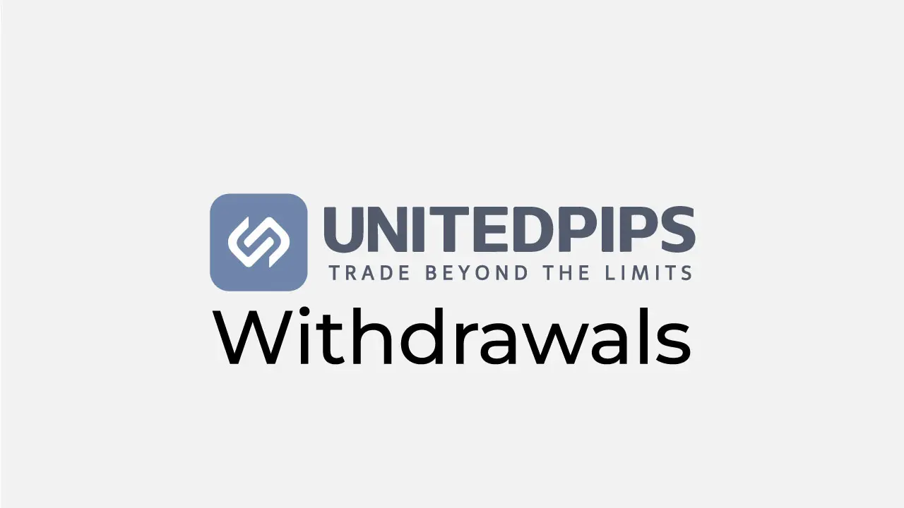 UnitedPips withdrawals review
