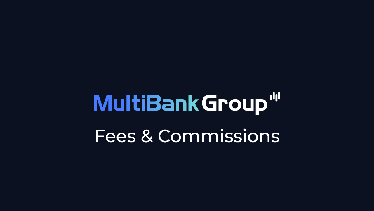 MultiBank Fees Review