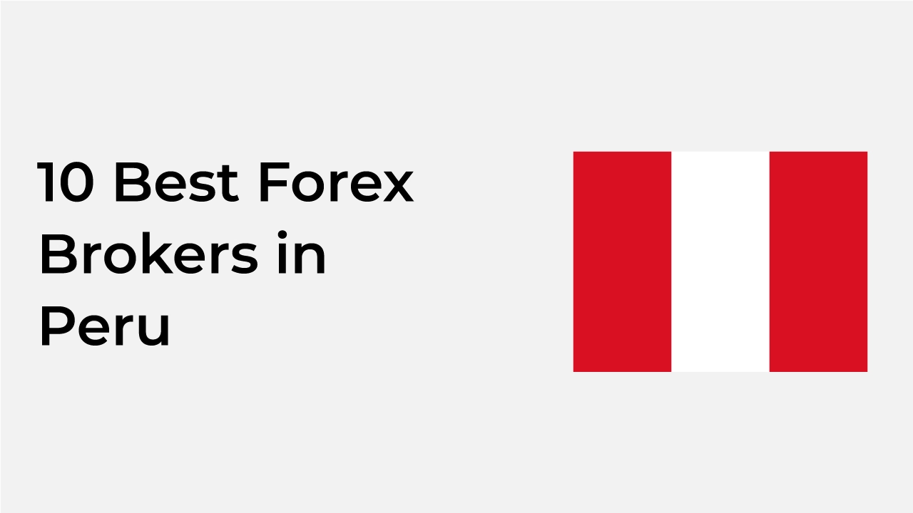 Leading Forex Brokers in Peru