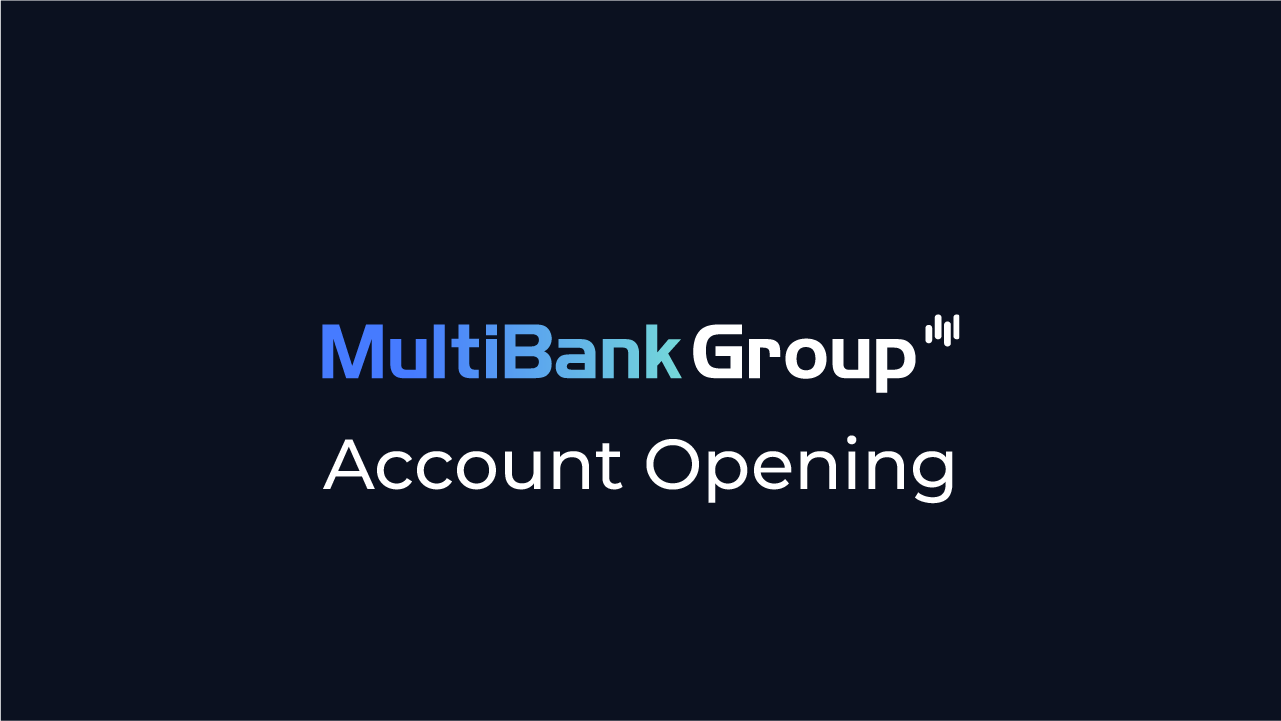 MultiBank Account Opening Review