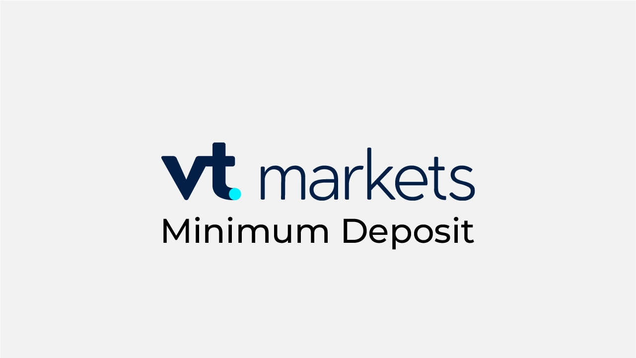 VT Markets Minimum Deposit Review