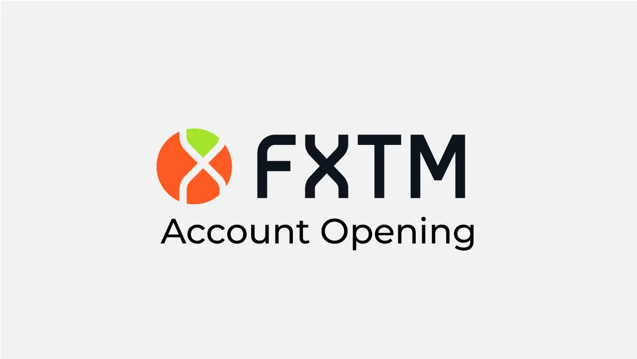 FXTM Account Opening Review