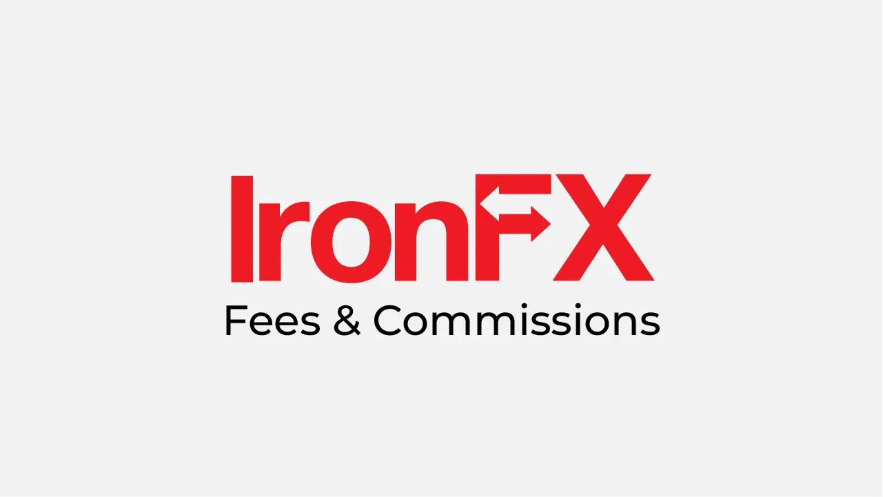 IronFX Fees and Commissions Review 2024